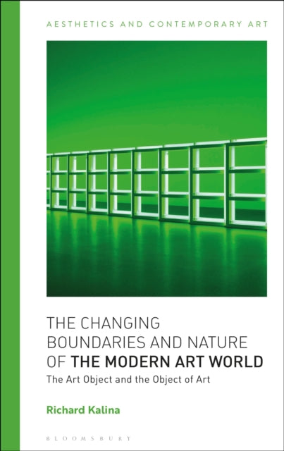 Book cover of: Changing Boundaries and Nature of the Modern Art World. By: Richard Kalina