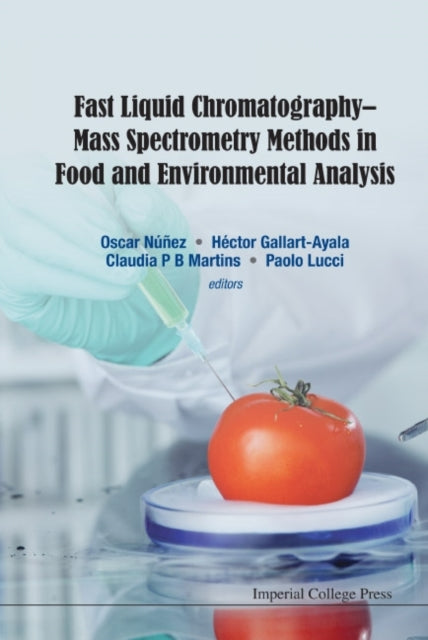 Book cover of: Fast Liquid Chromatography-mass Spectrometry Methods In Food And Environmental Analysis. By: Oscar Núñez Burcio