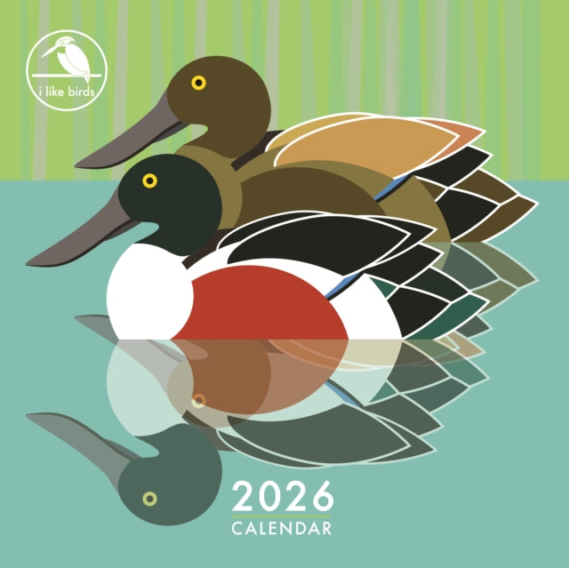 Book cover of: I Like Birds Square Wall Calendar 2026