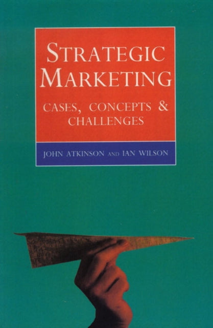 Book cover of: Strategic Marketing. By: John Atkinson