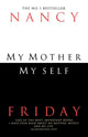 Book cover of: My Mother, Myself. By: Nancy Friday