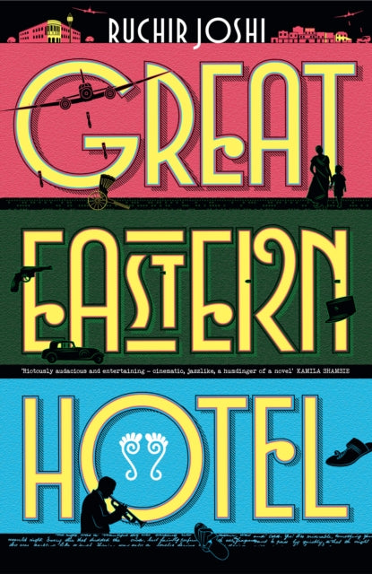 Great Eastern Hotel 9780007143931 Ruchir Joshi