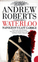 Book cover of: Waterloo. By: Andrew Roberts       