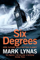Book cover of: Six Degrees. By: Mark Lynas