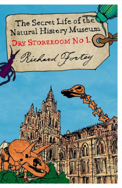 Book cover of: Dry Store Room No. 1. By: Richard A. Fortey