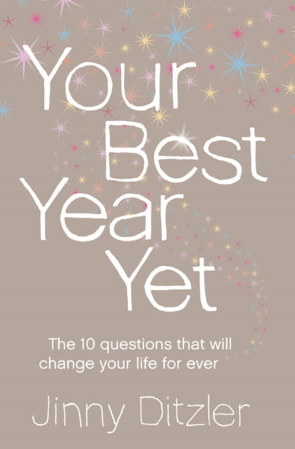 Your Best Year Yet!, Make the Next 12 Months Your Best Ever! 9780007223220 Jinny Ditzler       