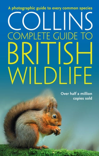 British Wildlife, A Photographic Guide to Every Common Species 9780007236831 Paul Sterry