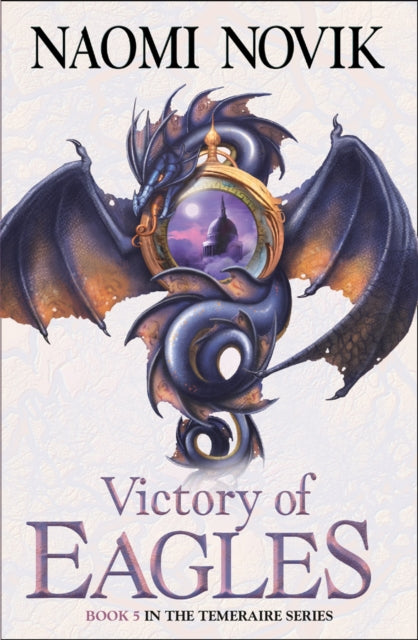 Victory of Eagles 9780007256761 Naomi Novik
