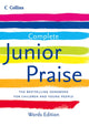 Book cover of: Complete Junior Praise: : Words edition