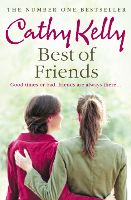 Book cover of: Best of Friends. By: Cathy Kelly