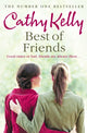 Book cover of: Best of Friends. By: Cathy Kelly