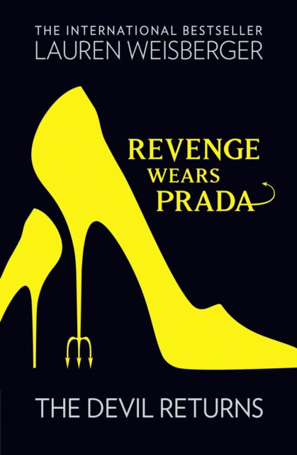 Revenge Wears Prada: The Devil Returns 9780007311019 Lauren Weisberger