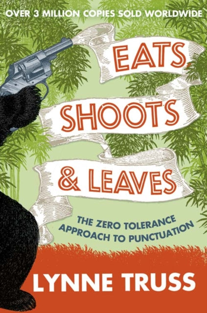 Book cover of: Eats, Shoots and Leaves