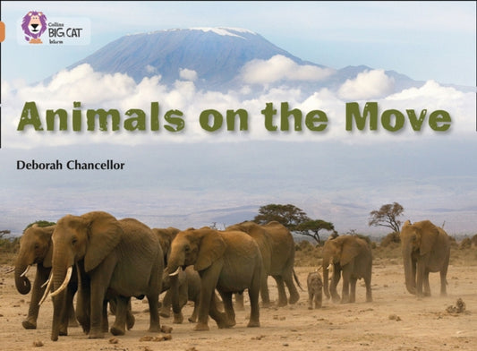 Book cover of: Animals on the Move. By: Deborah Chancellor
