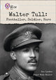 Book cover of: Walter Tull: Footballer, Soldier, Hero