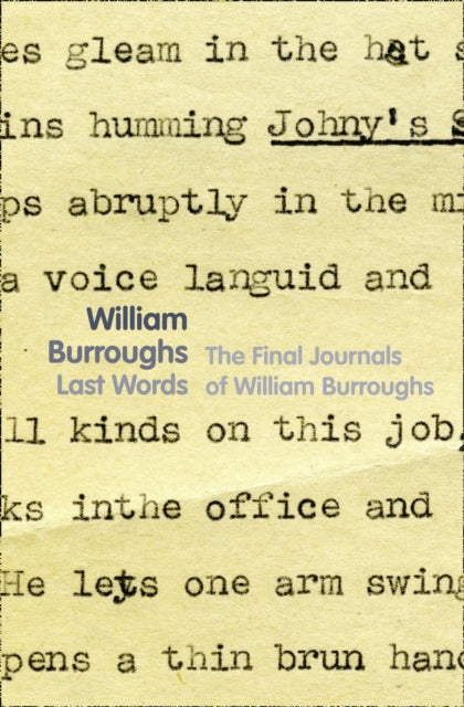 Book cover of: Last Words. By: William S. Burroughs