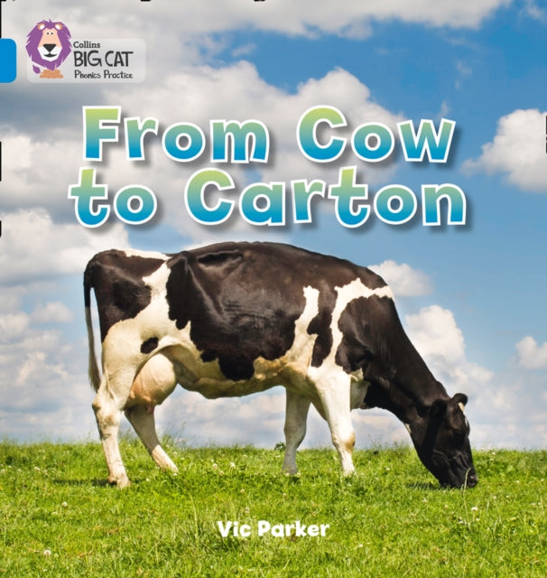 Book cover of: From Cow to Carton. By: Vic Parker
