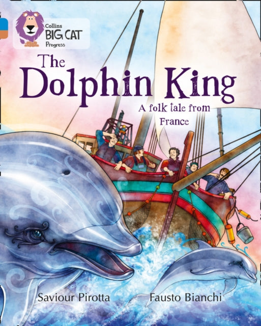 Book cover of: Dolphin King. By: Saviour Pirotta