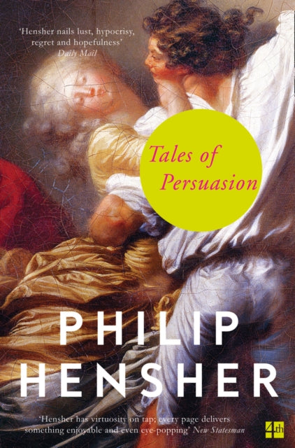 Book cover of: Tales of Persuasion. By: Philip Hensher