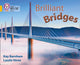 Brilliant Bridges, Band 09/Gold 9780007462025 Kay Barnham