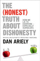 Book cover of: (Honest) Truth About Dishonesty. By: Dan Ariely