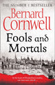Book cover of: Fools and Mortals. By: Bernard Cornwell