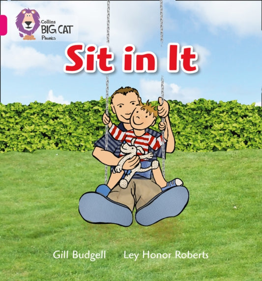 Sit In It, Band 01a/Pink a 9780007507887 Gill Budgell