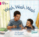 Book cover of: Wash, Wash, Wash. By: Gill Budgell