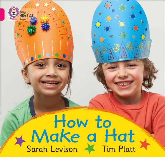 Book cover of: How to Make a Hat. By: Sarah Levison