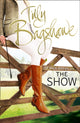 Book cover of: Show. By: Tilly Bagshawe