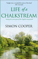 Book cover of: Life of a Chalkstream. By: Simon Cooper