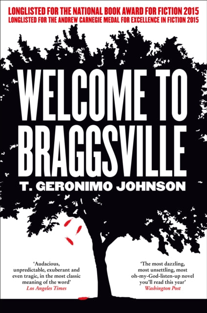 Book cover of: Welcome to Braggsville. By: T. Geronimo Johnson
