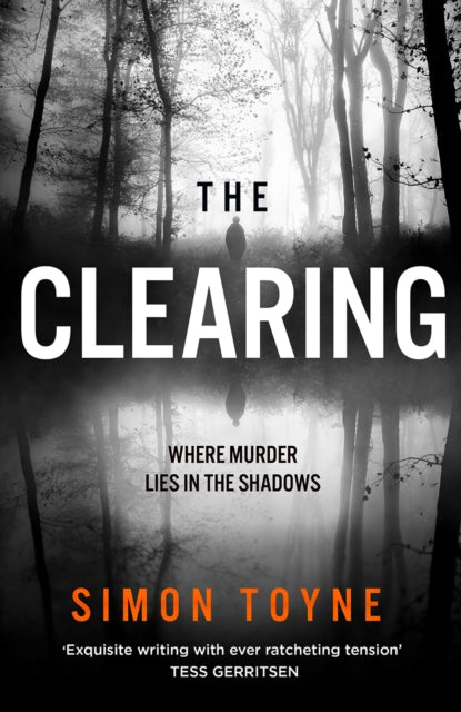 Book cover of: Clearing. By: Simon Toyne