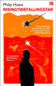 Book cover of: RISINGTIDEFALLINGSTAR. By: Philip Hoare