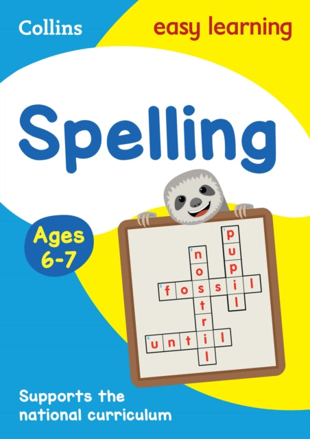 Book cover of: Spelling Ages 6-7. By: Collins Easy Learning Staff