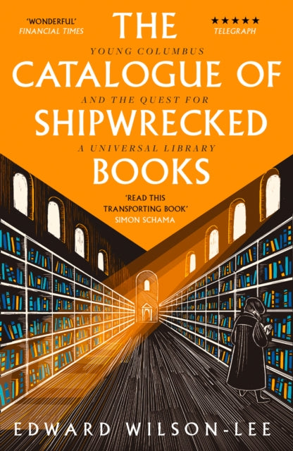 Book cover of: Catalogue of Shipwrecked Books. By: Edward Wilson-Lee