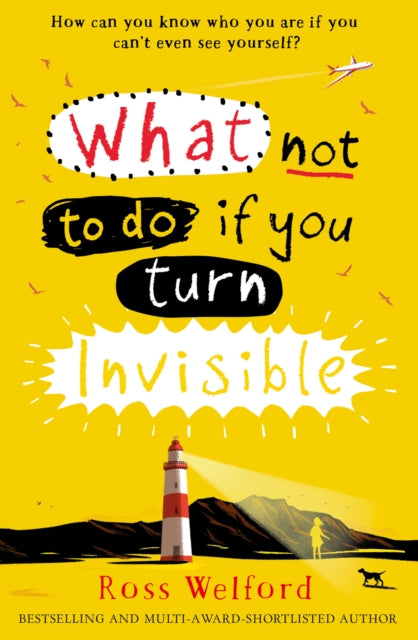 Book cover of: What Not to Do If You Turn Invisible