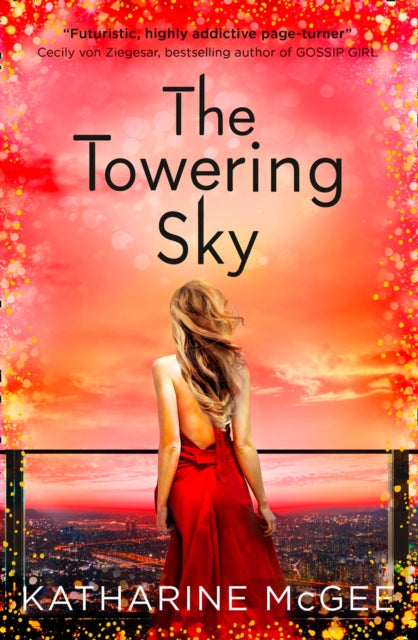 Book cover of: Towering Sky. By: Katharine McGee