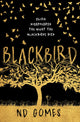 Book cover of: Blackbird. By: N. D. Gomes