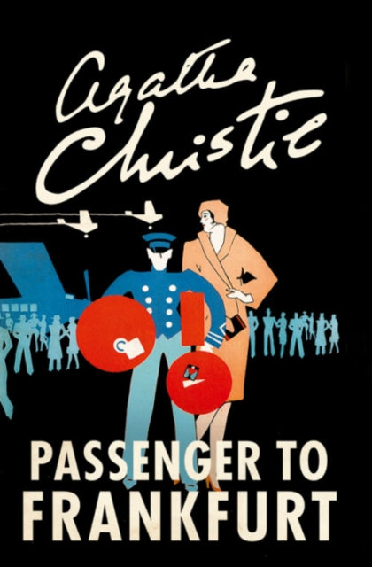Book cover of: Passenger to Frankfurt. By: Agatha Christie