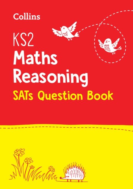 Book cover of: KS2 Maths Reasoning SATs Practice Question Book. By: Collins UK
