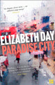 Book cover of: Paradise City. By: Elizabeth Day