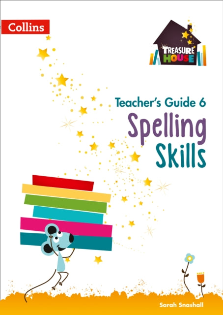 Book cover of: Spelling Skills Teacher’s Guide 6. By: Sarah Snashall