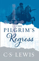 Book cover of: Pilgrim’s Regress. By: C.S. Lewis