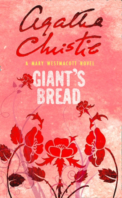 Book cover of: Giant’s Bread. By: Agatha Christie
