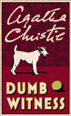 Book cover of: Dumb Witness. By: Agatha Christie