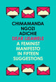 Dear Ijeawele, or a Feminist Manifesto in Fifteen Suggestions 9780008275709 Chimamanda Ngozi Adichie
