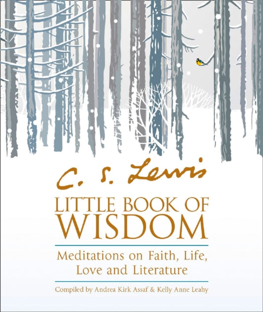 Book cover of: C.S. Lewis’ Little Book of Wisdom. By: Andrea Kirk Assaf