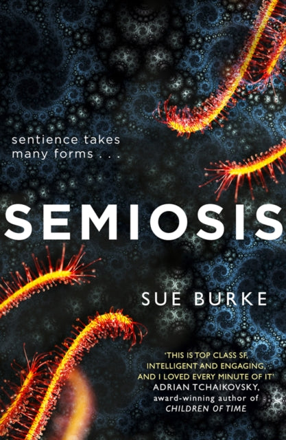 Semiosis, A Novel of First Contact 9780008300777 Sue Burke