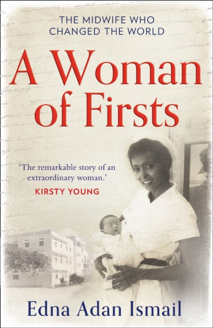 Book cover of: Woman of Firsts. By: Edna Adan Ismail